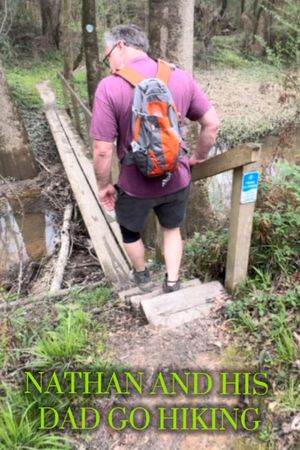 Nathan And His Dad Go Hiking's poster