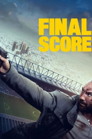 Final Score's poster