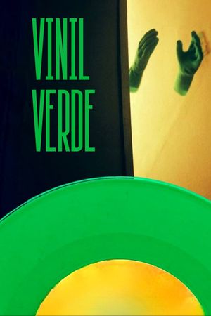 Green Vinyl's poster