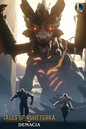 Tales of Runeterra: Demacia | Before Glory's poster