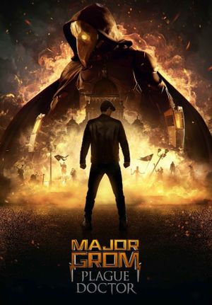 Major Grom: Plague Doctor's poster