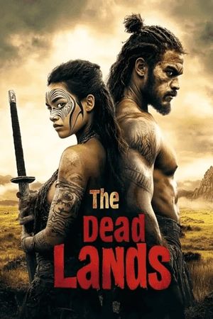 The Dead Lands's poster