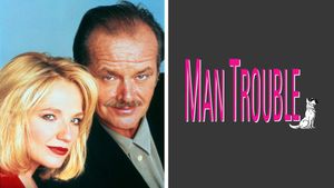 Man Trouble's poster