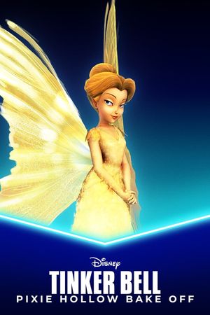 Pixie Hollow Bake Off's poster