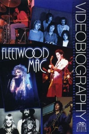 Fleetwood Mac: Videobiography's poster