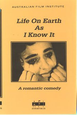 Life on Earth as I Know It's poster