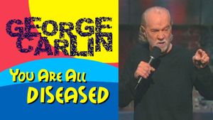 George Carlin: You Are All Diseased's poster