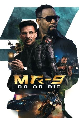 MR-9: Do or Die's poster