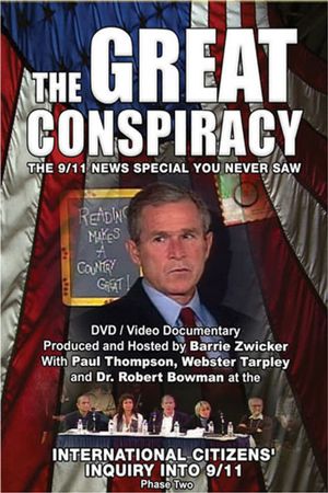 The Great Conspiracy: The 9/11 News Special You Never Saw's poster