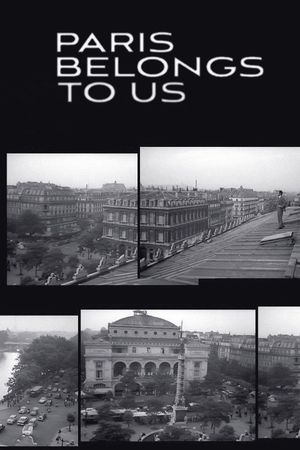 Paris Belongs to Us's poster