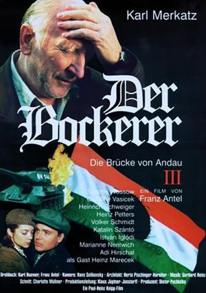 Der Bockerer III - Die Brücke von Andau's poster image