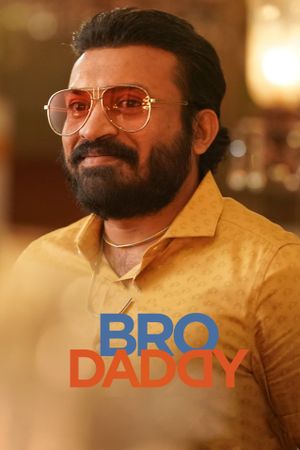 Bro Daddy's poster