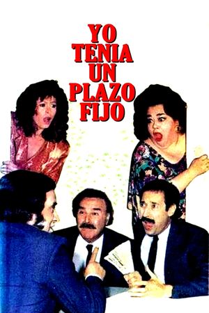 Yo tenía un plazo fijo's poster