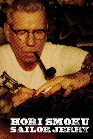 Hori Smoku Sailor Jerry: The Life of Norman K. Collins's poster