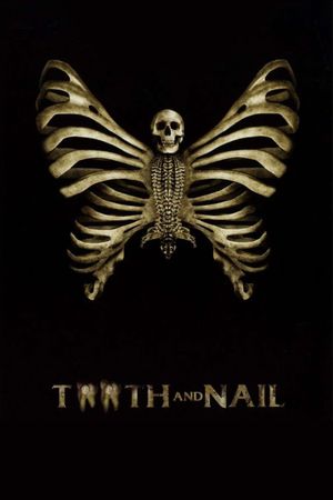 Tooth and Nail's poster