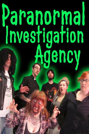 Paranormal Investigation Agency's poster