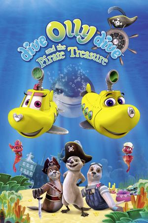 Dive Olly Dive and the Pirate Treasure's poster