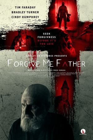 Forgive Me Father's poster