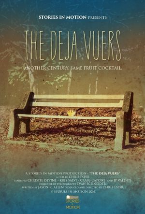 The Deja Vuers's poster