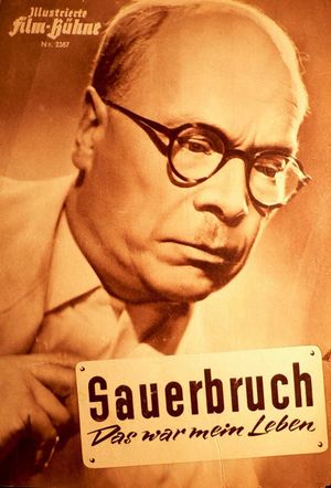 The Life of Surgeon Sauerbruch's poster