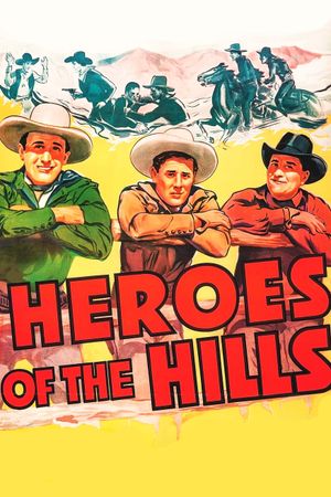 Heroes of the Hills's poster
