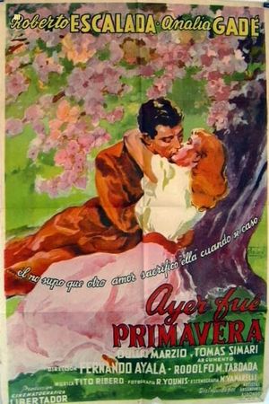 Ayer fue primavera's poster