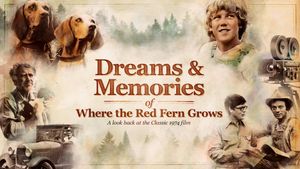 Dreams + Memories: Where the Red Fern Grows's poster