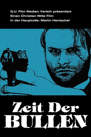 Zeit der Bullen's poster