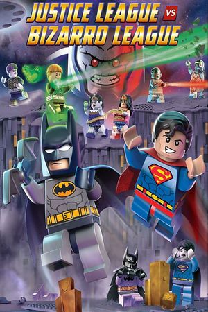 LEGO DC Comics Super Heroes: Justice League vs. Bizarro League's poster