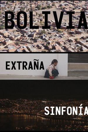 Bolivia Extraña Sinfonía's poster