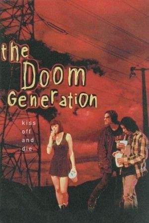 The Doom Generation's poster