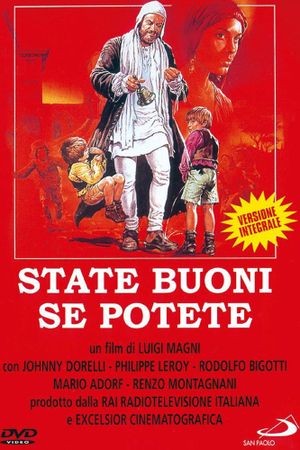 State buoni se potete's poster