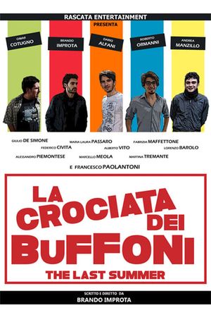 La crociata dei buffoni - The Last Summer's poster