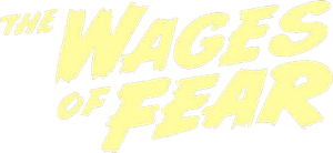 The Wages of Fear's poster