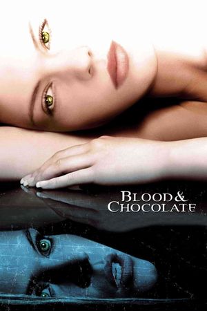 Blood and Chocolate's poster