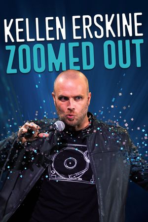 Kellen Erskine: Zoomed Out's poster image