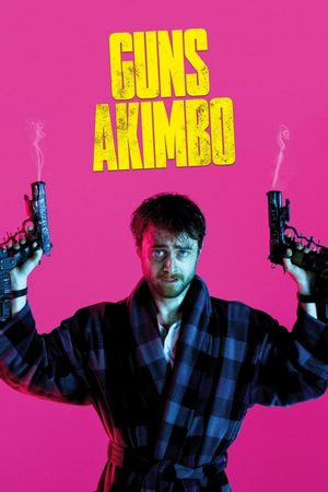 Guns Akimbo's poster