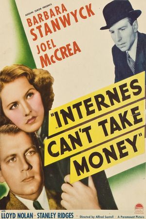 Internes Can't Take Money's poster
