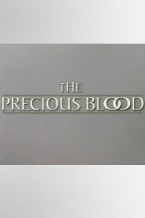 The Precious Blood's poster