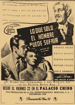 Lo que sólo el hombre puede sufrir's poster