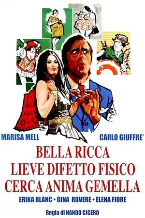 Bella, ricca, lieve difetto fisico, cerca anima gemella's poster