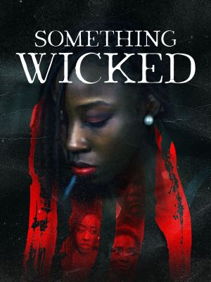 Something Wicked's poster