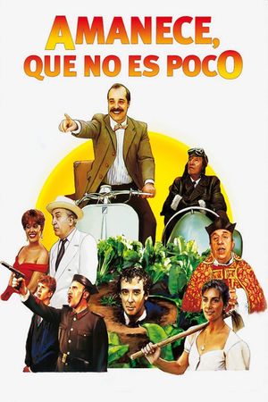 Amanece, que no es poco's poster