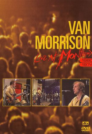 Van Morrison - Live at Montreux 1980 & 1974's poster