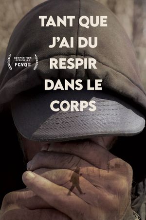 Tant que j'ai du respir dans le corps's poster