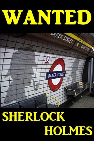 Wanted Sherlock Holmes's poster