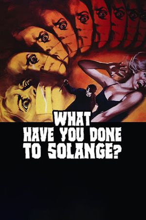What Have You Done to Solange?'s poster