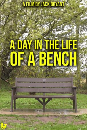 A Day in the Life of a Bench's poster