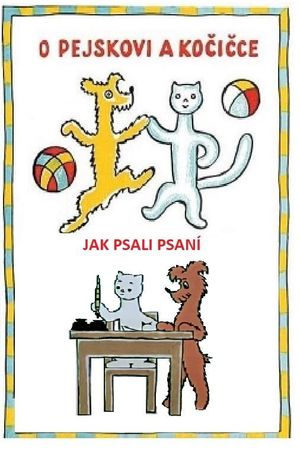 O pejskovi a kočičce, jak psali psaní's poster