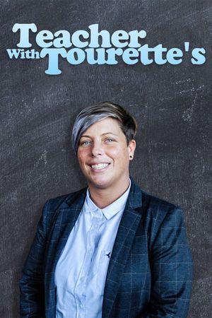 The Teacher With Tourette's's poster